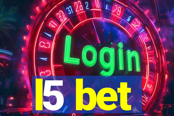 l5 bet